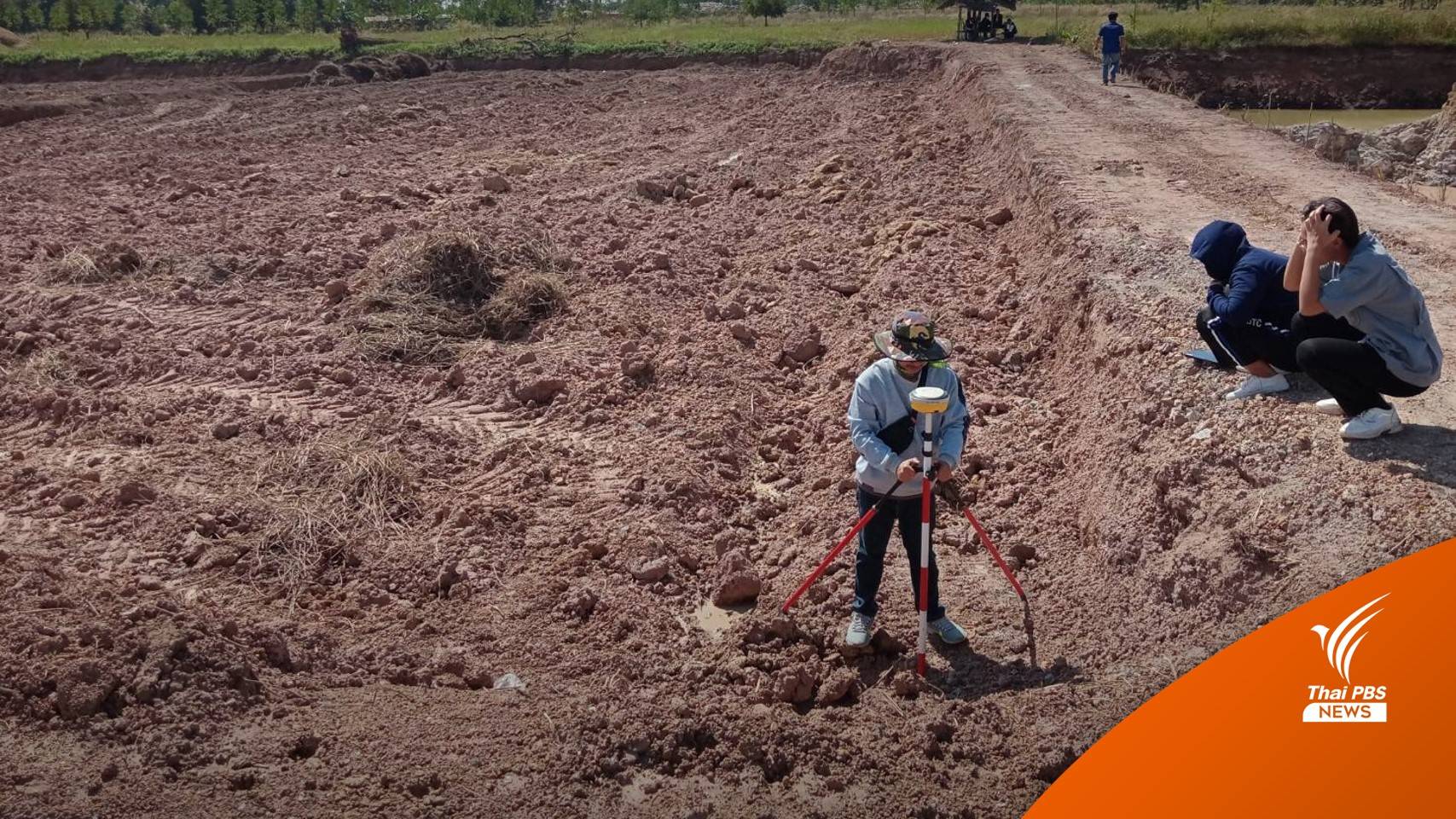 พบลักลอบขุดดินเขต ส.ป.ก. ใกล้โครงการเทศบาลนากลาง