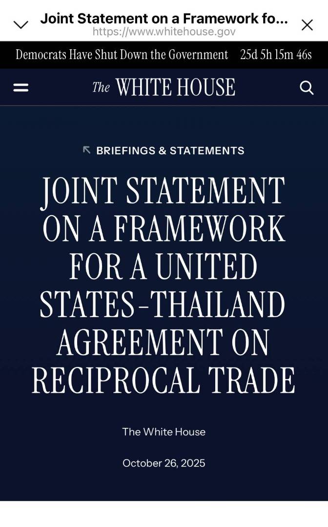 กรอบความตกลงการค้าต่างตอบแทนระหว่างไทยและสหรัฐอเมริกา (Joint Statement on Framework for United States–Thailand Agreement on Reciprocal Trade) นายโดนัลด์ ทรัมป์ ประธานาธิบดีสหรัฐอเมริกา ได้ประกาศผ่านเว็ปไซต์ของทำเนียบขาว